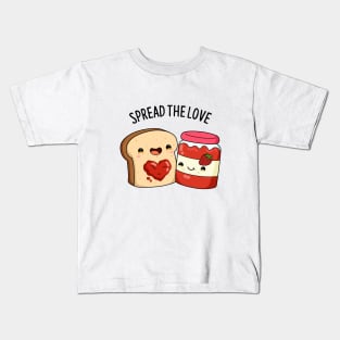 Spread The Love Cute Strawberry Jam Pun Kids T-Shirt